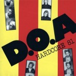 DOA - Hardcore 81 LP