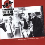 DOA - Something Better Change CD